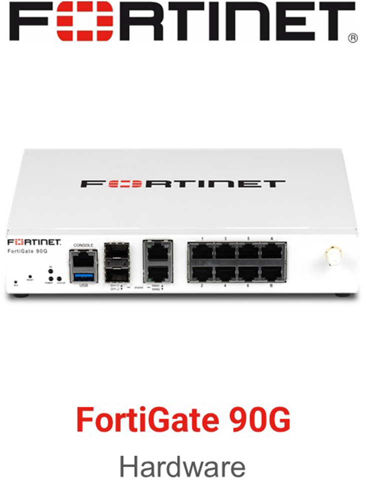 Fortinet FortiGate-90G | only Hardware | only Hardware | No Fortinet FortiGate-90G | only Hardware | only Hardware | No